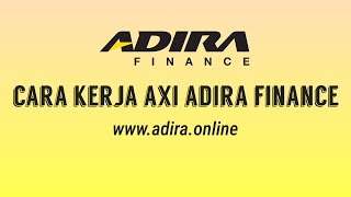 Cara kerja AXI Agen Resmi Adira Finance | Sangat Mudah Dan Menyenangkan