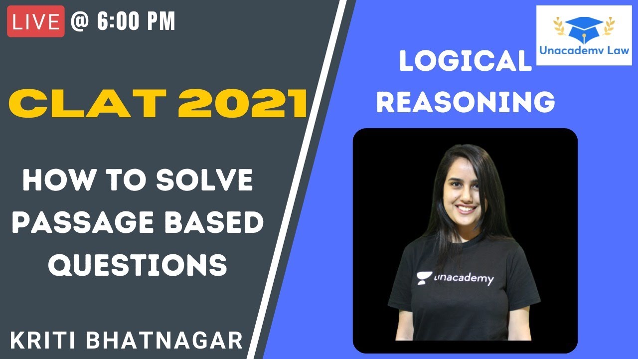 Critical Reasoning - How to solve passage based Questions l CLAT 2021 l ...