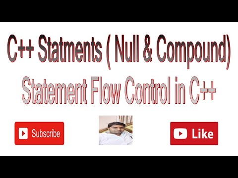 Video 16 C++ statements (Null & compound Statement) And flow (Execution)  of statements in c++