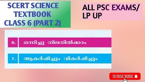 SCERT //Science class 6// Chapter 6 & 7 //LP UP // Kerala Psc