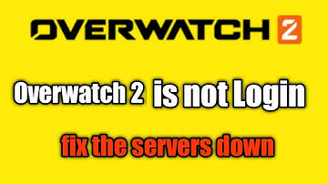 Unable to log in Overwatch 2 || Fix Overwatch 2 is down right now  ? || Overwatch 2 not working ?