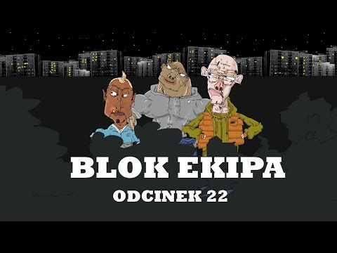 BLOK EKIPA (II), ODCINEK 22