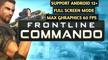 Frontline Commando v3 0 2   Mod Support Android 12  Gameplay 60 FPS1080P HD