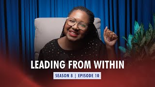 S8E10: Leading from Within with Laura Knights | Black Woman Leading Podcast