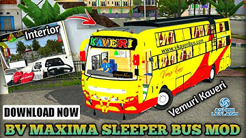 🤩😎Download KAVERI BV MAXIMA SLEEPER BUS MOD for Bus Simulator Indonesia || 🥳BUSSID v3.7.1