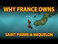 St. Pierre and Michelon: A Historical Overview