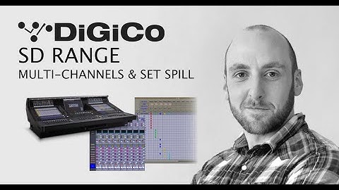 DiGiCo SD Multi Channels and Set Spill