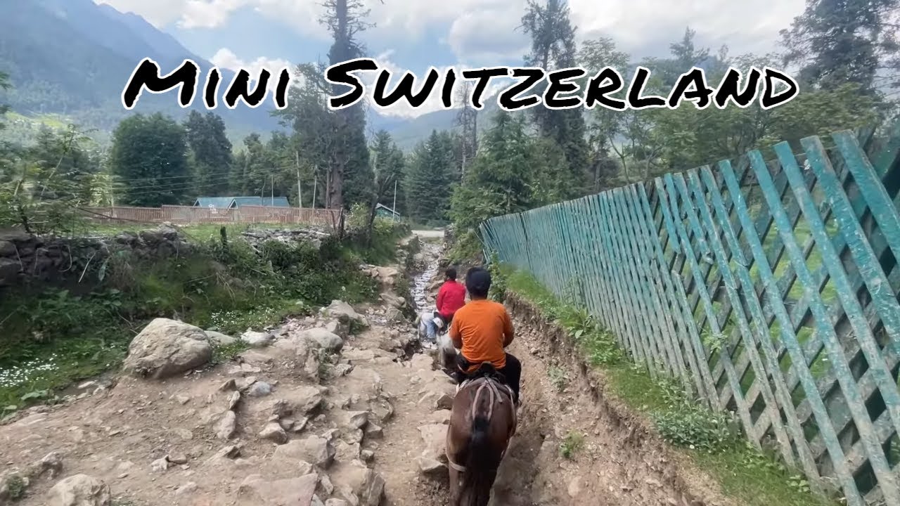 Jannat E Kashmir   Mini Switzerland