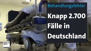 Medizinischer Dienst Hohe Dunkelziffer Bei Behandlungsfehlern Br24