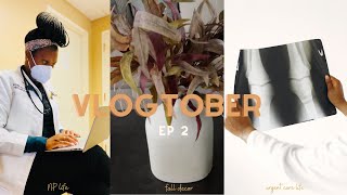 VLOGTOBER 22 EP 2 | Nurse Practitioner DITL| Urgent Care | Mom Life + Fall Decor | Fromcnatonp
