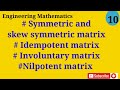 Understanding Key Matrix Types: Symmetric, Skew-Symmetric, Idempotent, Nilpotent & Involutory Matrices 🔢