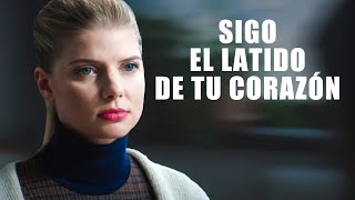 Sigo el latido de tu corazón | Película Completa en Español Latino