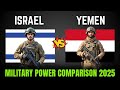 Israel vs Yemen Military Power 2025 | Yemen vs Israel Military power Comparison | #israel #yemen