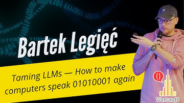 Bartek Legięć: Taming LLMs — How to make computers speak 01010001 again?