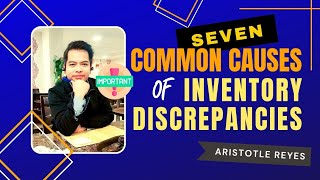7 Causes of Inventory Inaccuracies
