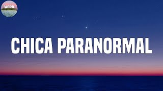 Paulo Londra - Chica Paranormal (Lyrics)