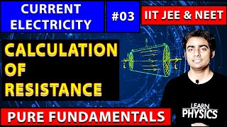 Calculation of Resistance of Various Shapes || Fundamental Methods