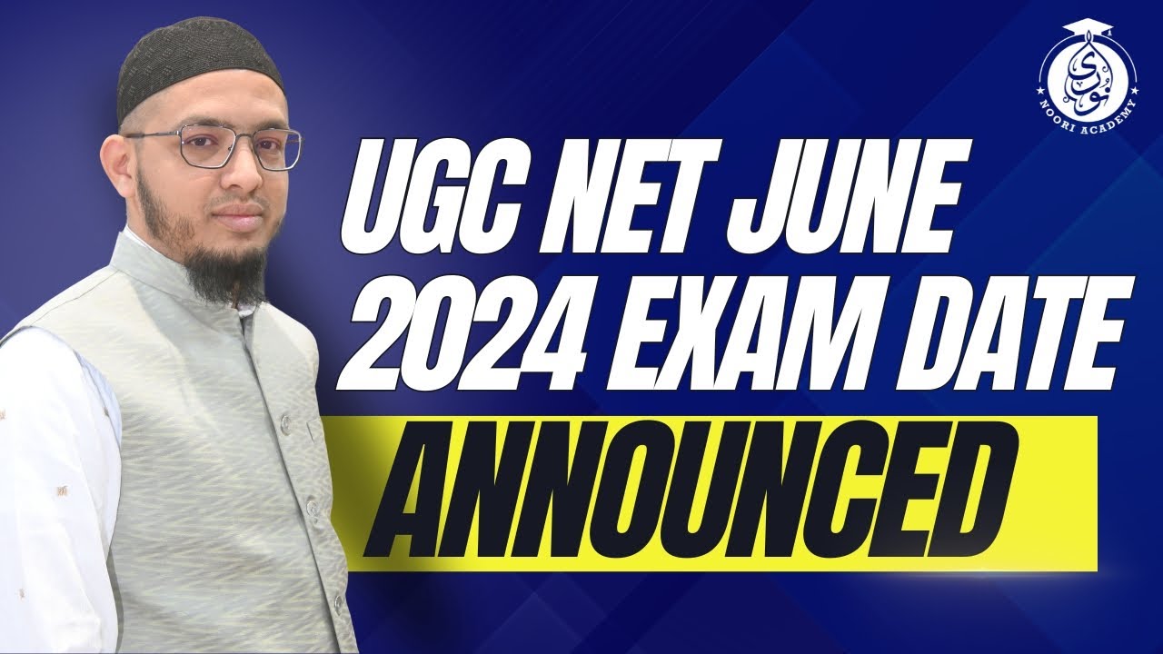 Exam Date of UGC NET June 2024 || Latest News about NTA NET Exam - YouTube