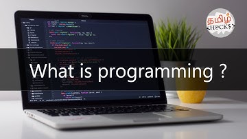 What is programming ? | why it was introduced | created ? | tamil hacks