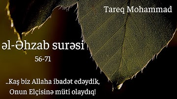 Əhzəb surəsi (56-71) Tareq Mohammad | سورة الأحزاب