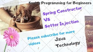 Spring Constructor Vs Setter Injection