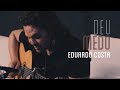 DEU MEDO | Eduardo Costa
