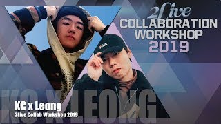 2Live Collaboration Workshop 2019 - KC x Leong