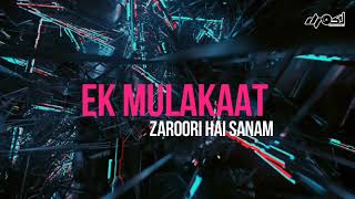 EK MULAKAAT ZAROORI HAI SANAM (SIRF TUM) DJ OSL || PROMO VISUAL BY D-VFX ||