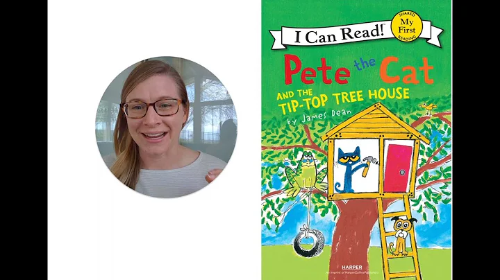 Pete the Cat and the Tip Top Tree House by James Dean Read Aloud by Dana Reads