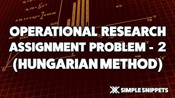 Assignment Problem Unbalanced (Type-2) - Hungarian Method | Operations Research