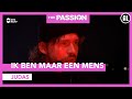 Ik ben maar een mens - Rob Dekay | The Passion 2021 Roermond #6