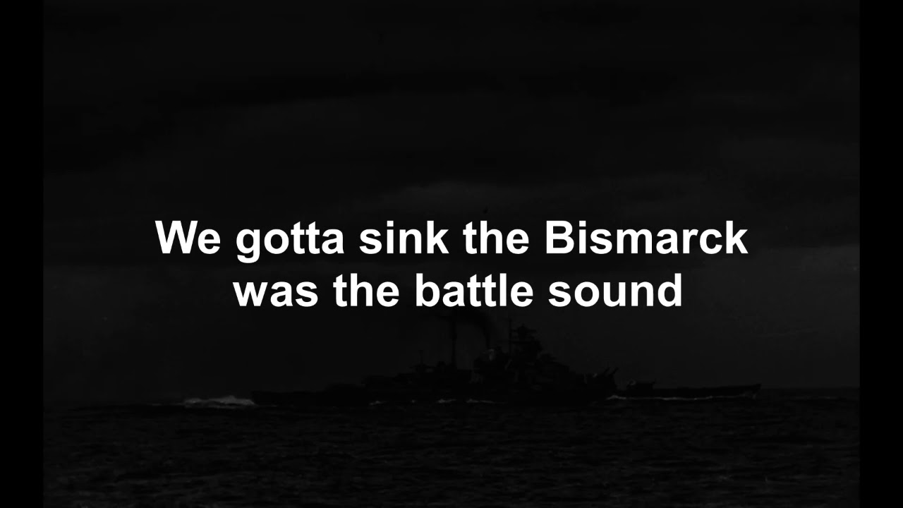 Sink The Bismarck Johnny Horton Lyrics Video
