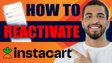 How to Reactivate Instacart Shopper Account (After Deactivation, 2025)