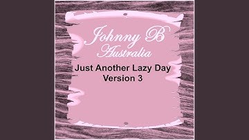 Just Another Lazy Day (Version 3 Ai)