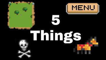 I Added 5 Things To My Game