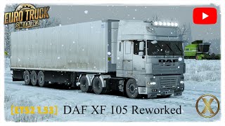 ets2|DAF XF 105 Reworked version 4.4 for Euro Truck Simulator 2 (v1.53)