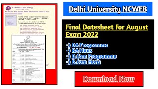 DU Ncweb  Final Datesheet For August Exam 2022 | Ran2Goal (DU SOL) #exandatesheet #duexamdatesheet