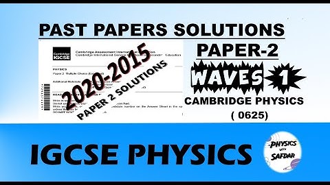 WAVES BASICS (P-2) PAST PAPERS SOLUTIONS/IGCSE PHYSICS