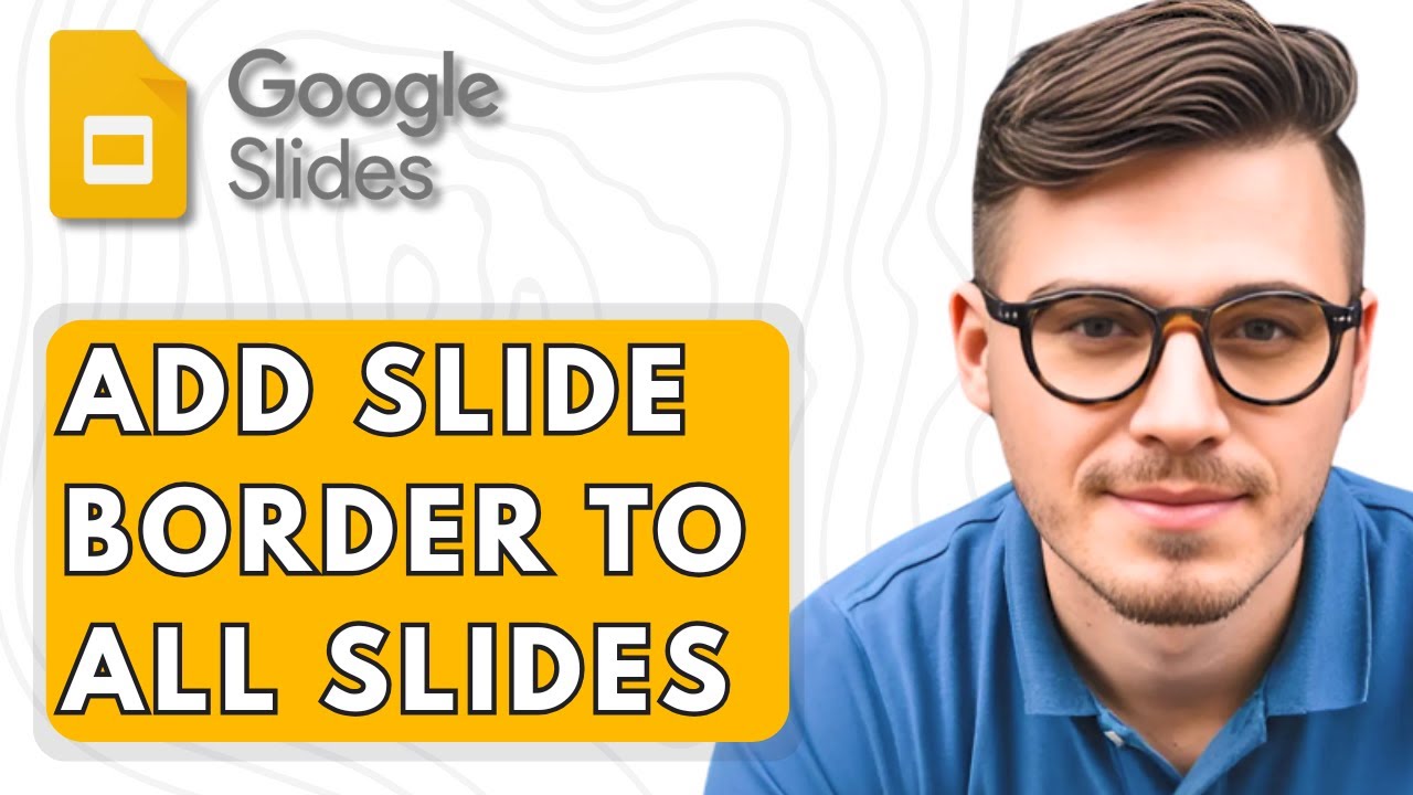 Slides Boader How To Add Slide Border To All Slides In Google Slides [2025 Guide ...