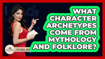 What Character Archetypes Come From Mythology And Folklore? - Fictional Journeys
