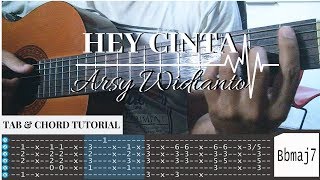 Arsy Widianto - Hey Cinta || TAB & Chord Tutorial