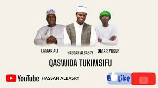Hassan Albasry Lamar Ali Omar Yusuf - Qaswida Tukimsifu Resimi