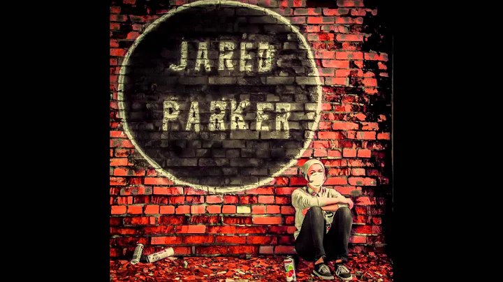 Jared Parker - EP2013