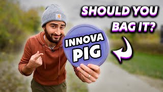 This USED TO BE Ricky Wysocki's Favorite Disc - Innova Pig - [Bag it or Bin it?]