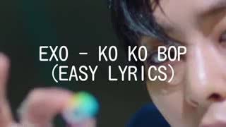 Download lagu Exo-ko ko bob (ESAY LYRICS)