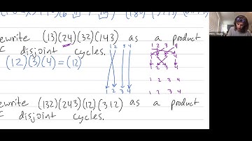 Abstract Algebra 31: How do you write a product of permutations in disjoint cycle notation?