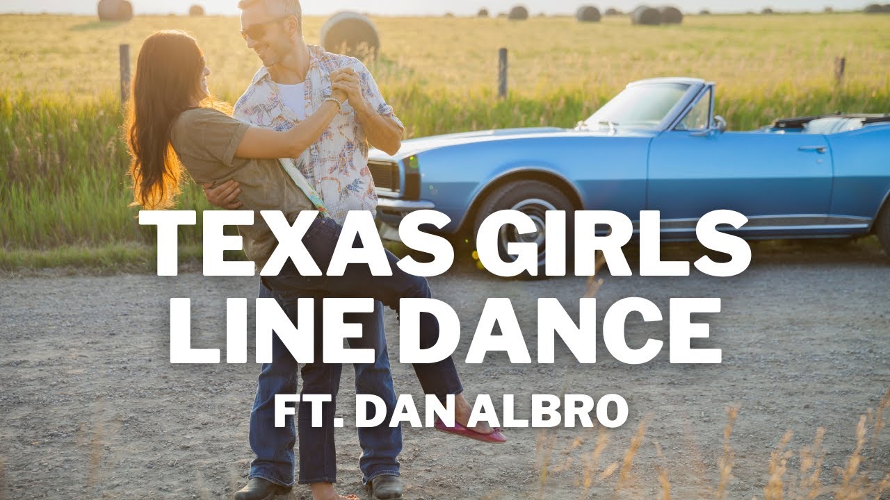 Texas Girls Line Dance Tutorial with Dan Albro