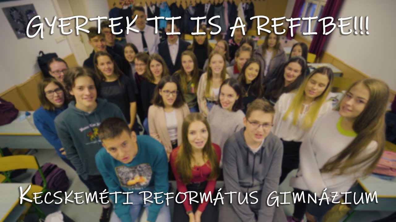 Kecskeméti Református Gimnázium :: Gyertek ti is a refibe!