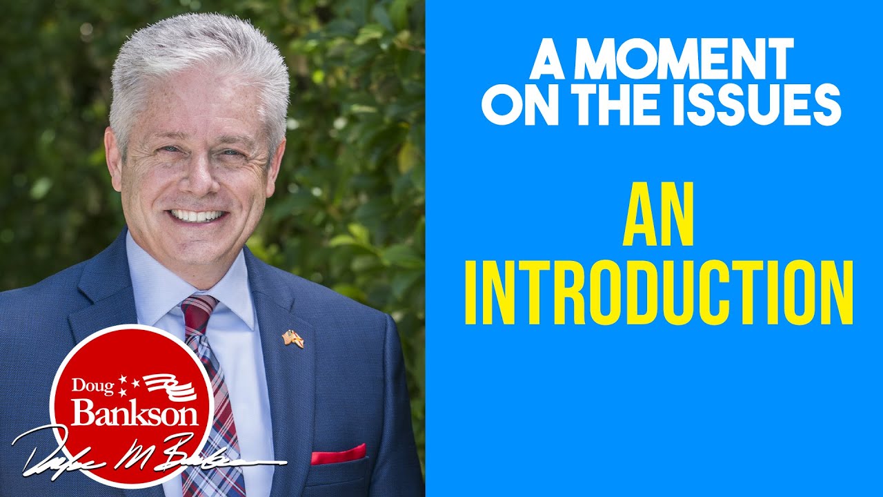Introduction | A Moment on the Issues with Doug Bankson