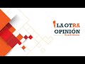 ¡“BROZO”, EL BANXICO Y LOS DERECHOS Y LIBERTADES! | La Otra Opinión